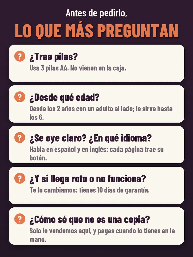 Preguntas frecuentes: pilas, edad, idioma, garantia de 10 dias y como saber que no es una copia